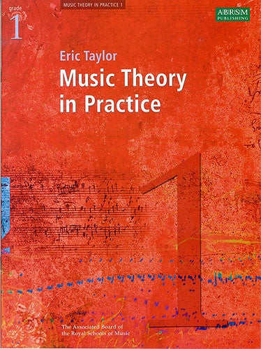 ABRSM Music Theory in Practice Eric Taylor Grade